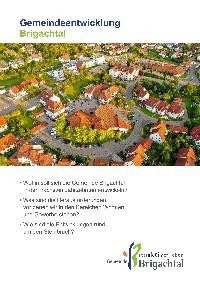 Flyer der Gemeindeentwicklung Brigachtal mit Luftbildaufnahme der Gemeinde. Rote Döcher zwischen grünen Bäumen und Staßen. Daruter eine kurze Stichwortsammlung sowie das Logo der Gemeinde Brigachtal.